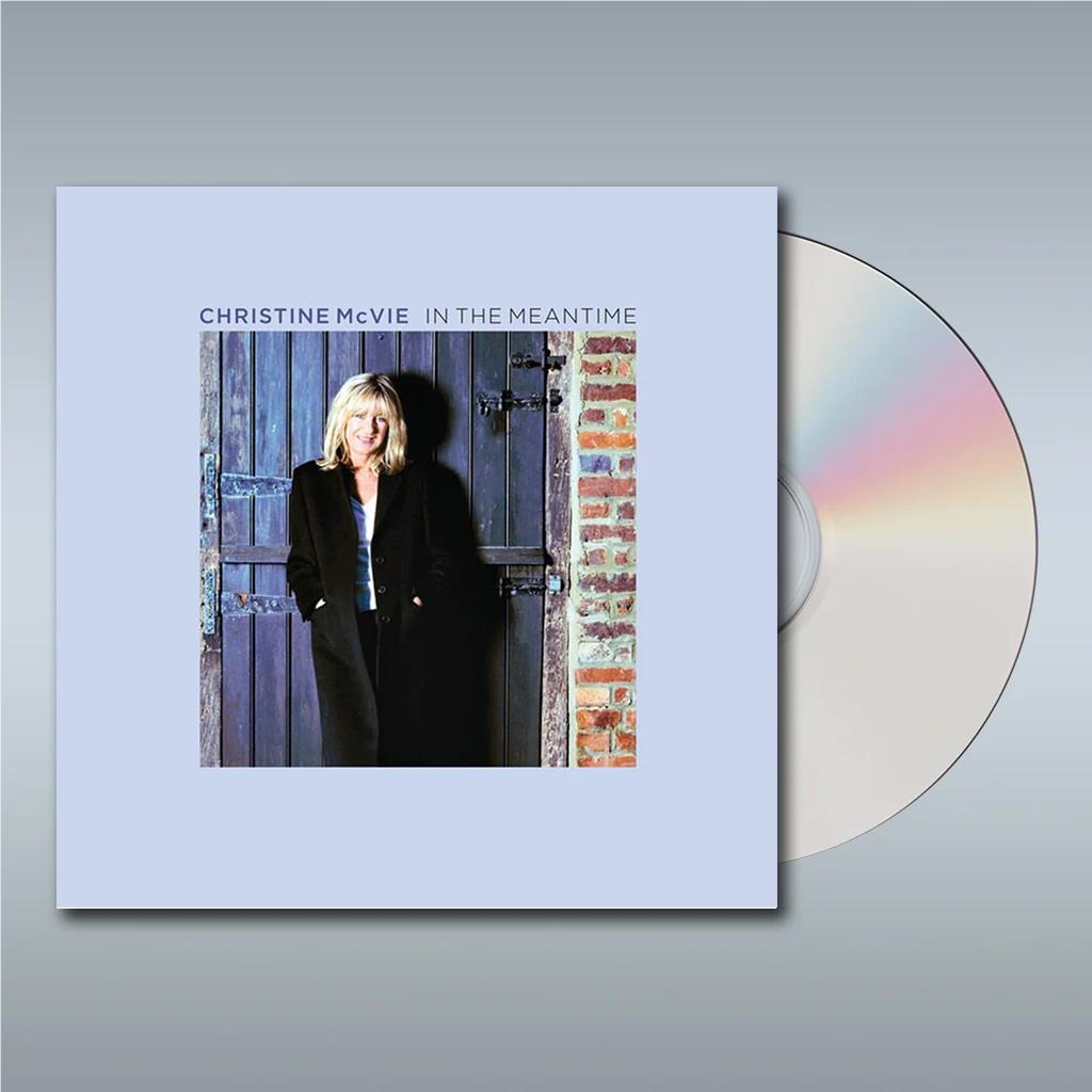 In The Meantime,  By: Christine Mcvie