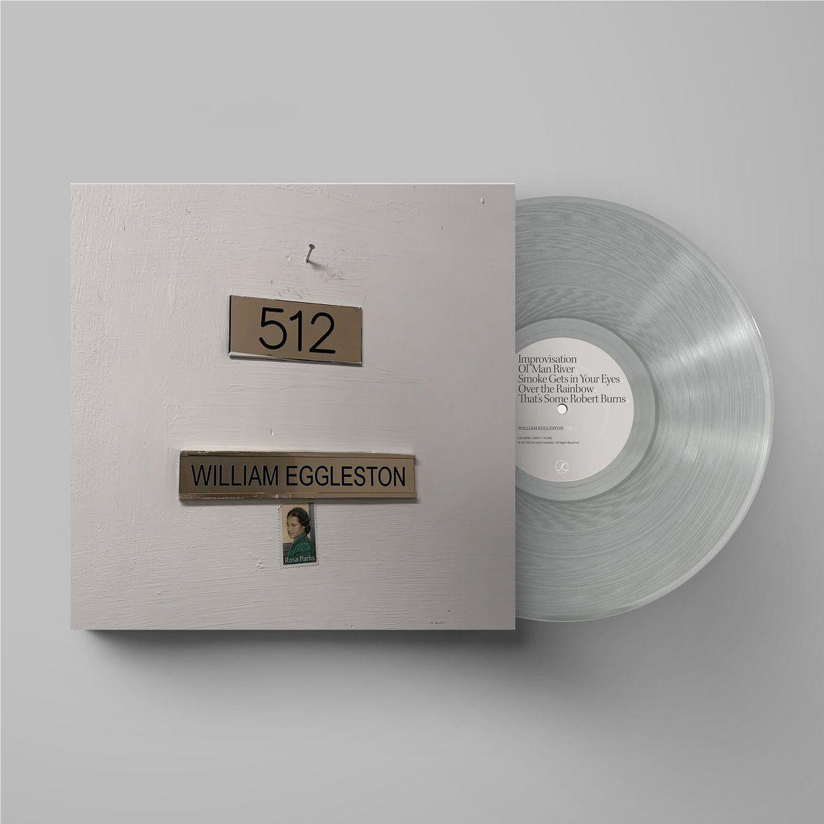 512 (Clear Vinyl) - By:William Eggleston