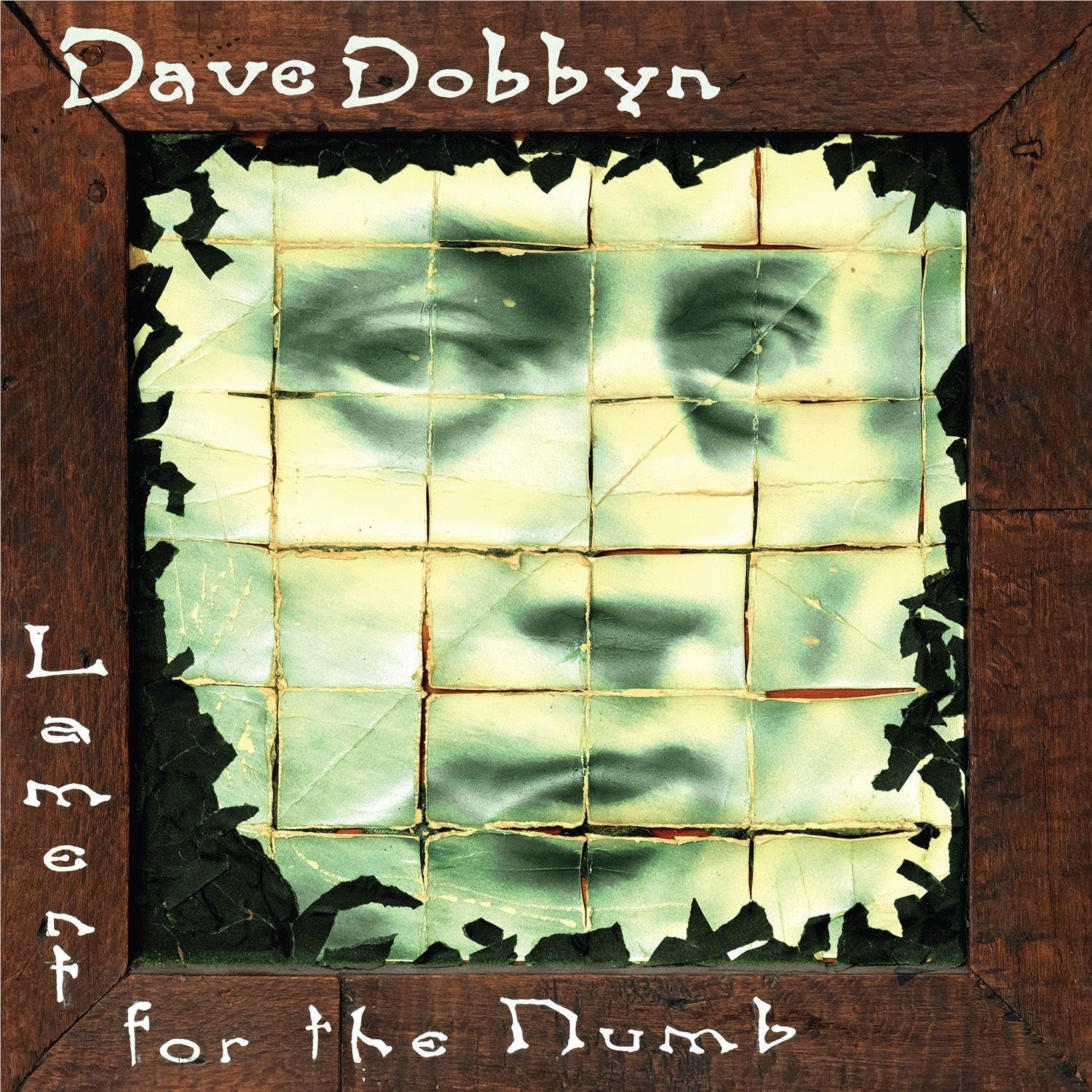 Lament For The Numb (Vinyl) - By: Dobbyn, Dave