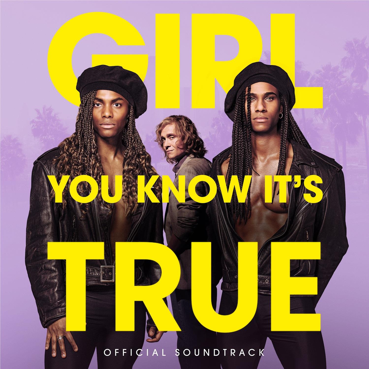 Girl You Know It's True,  By: Various Artists
