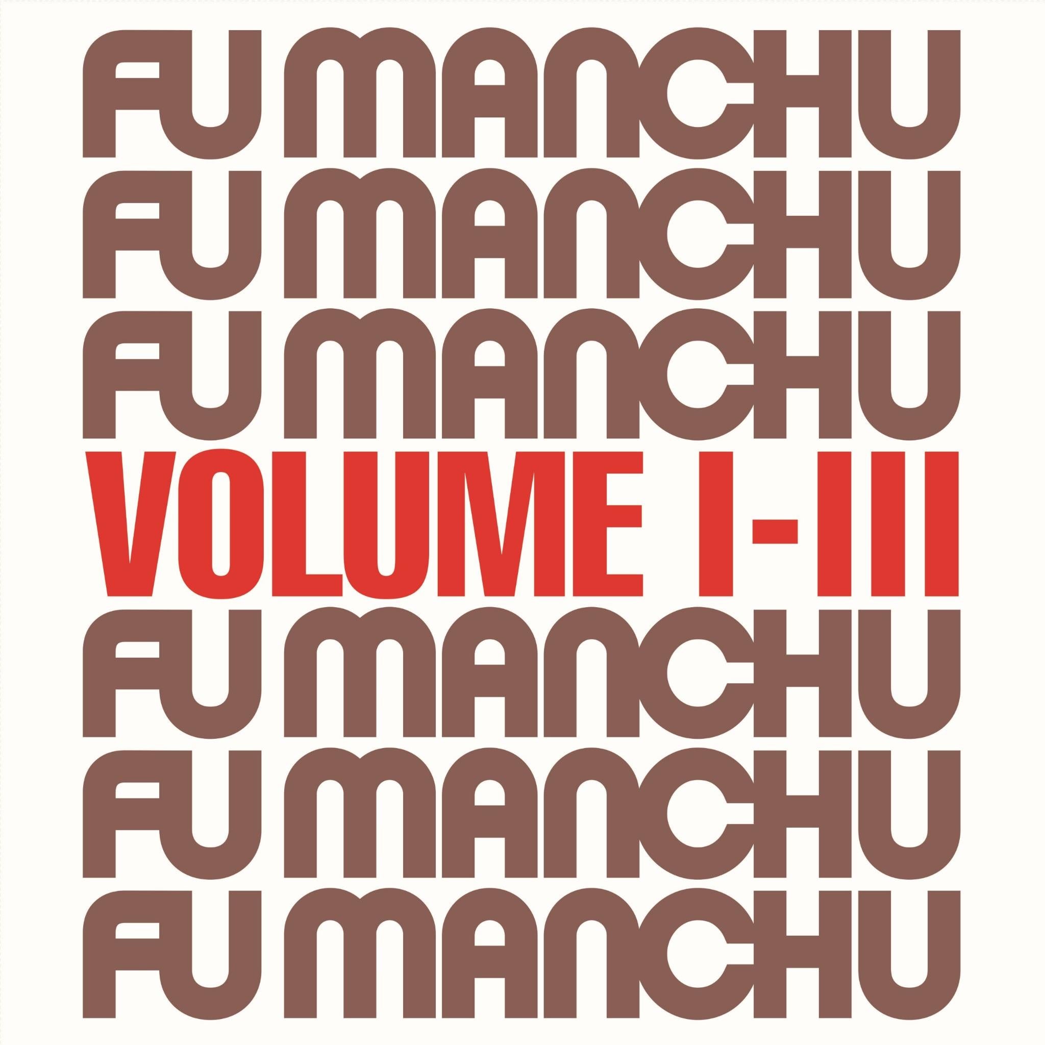 Volume I-III, By: Fu Manchu