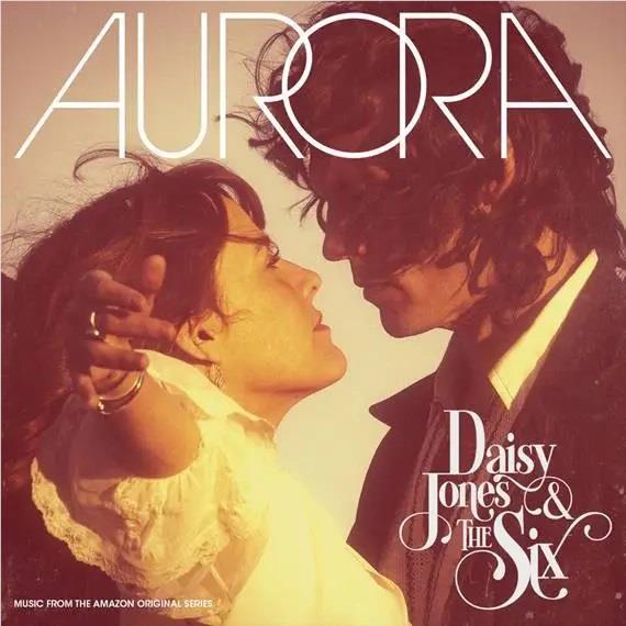Aurora Super Deluxe Edition,  By: Daisy Jones & The Six