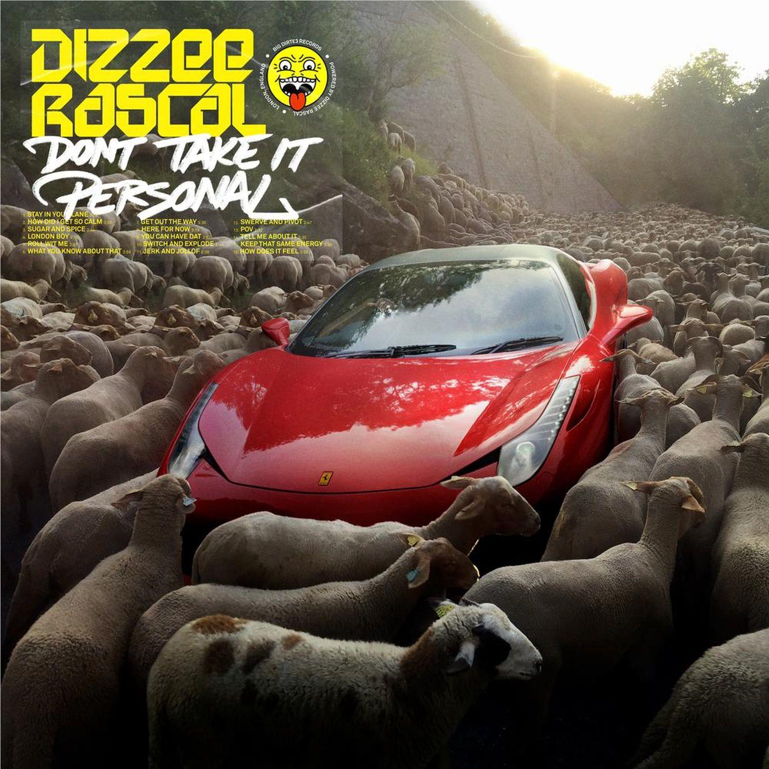 Don't Take It Personal, By: Dizzee Rascal