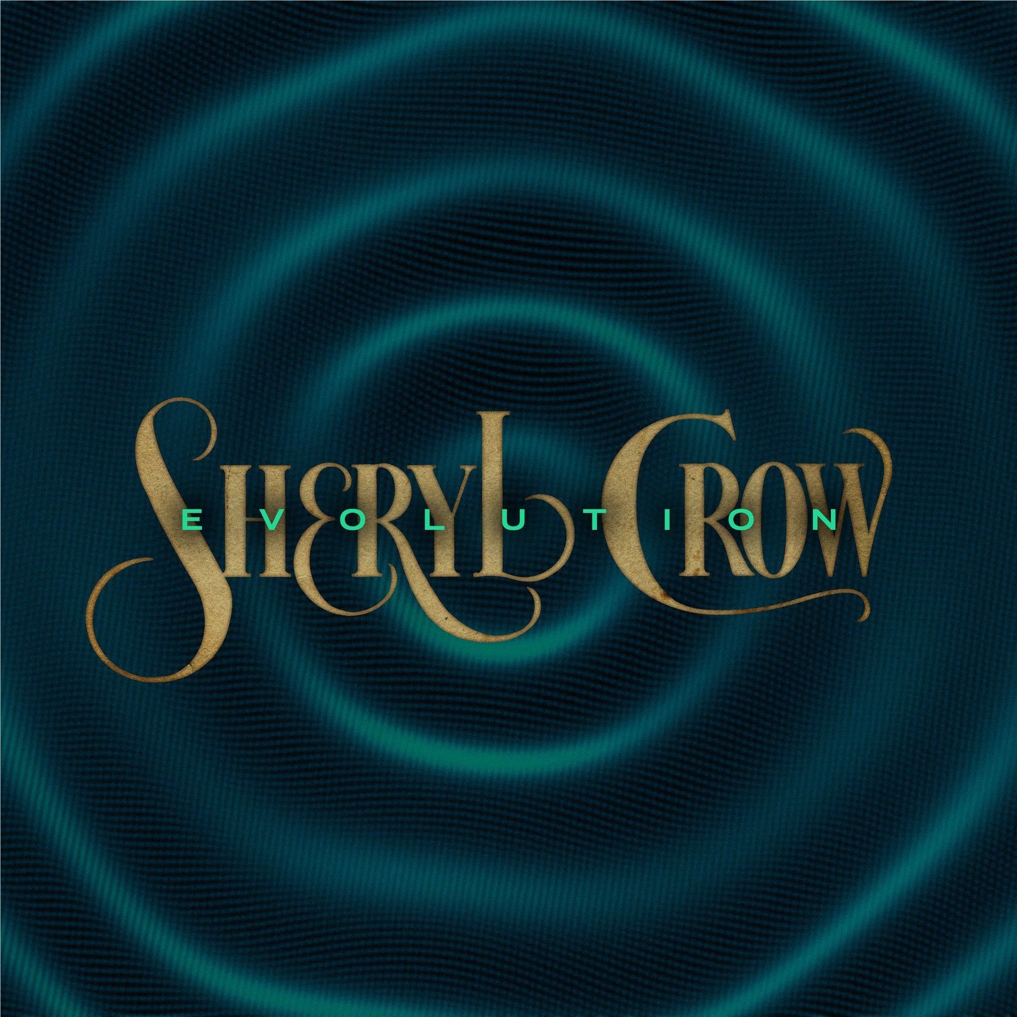 Evolution, By: Sheryl Crow