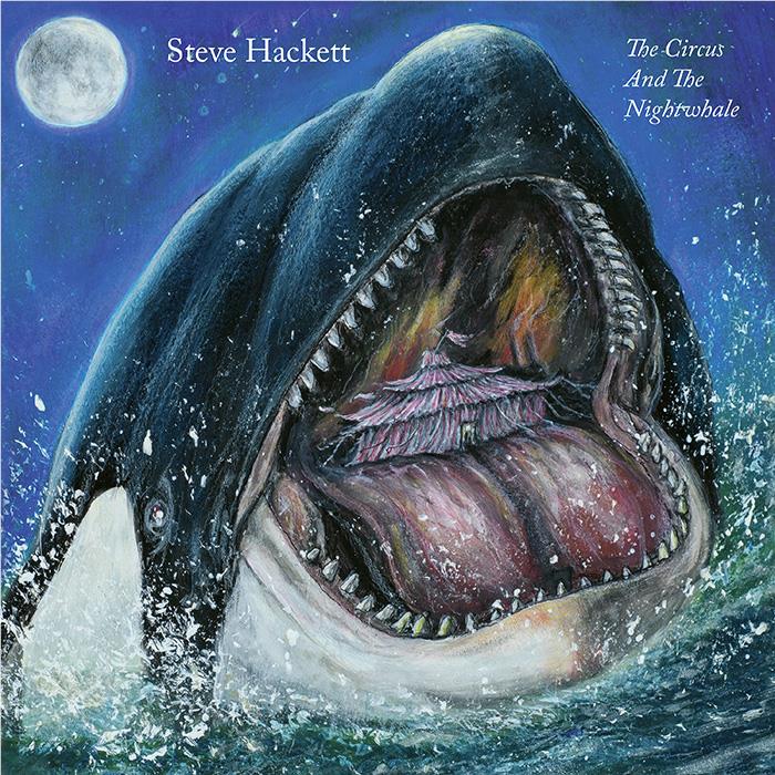 The Circus & The Nightwhale, By: Steve Hackett