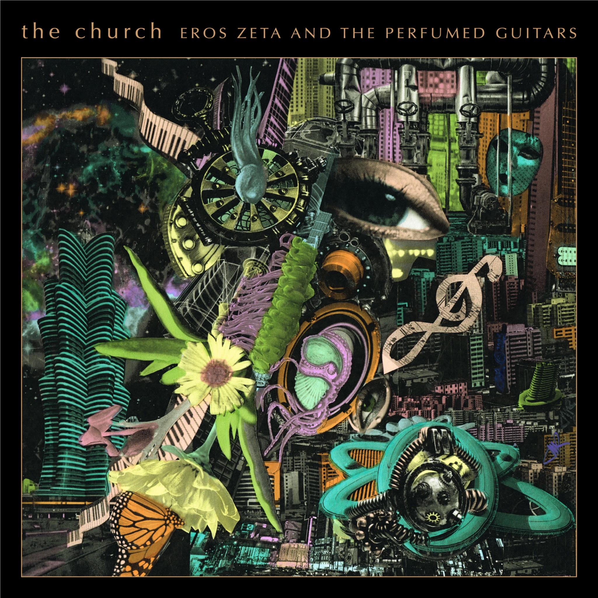 Eros Zeta & The Perfumed Guitars, By: Church, The