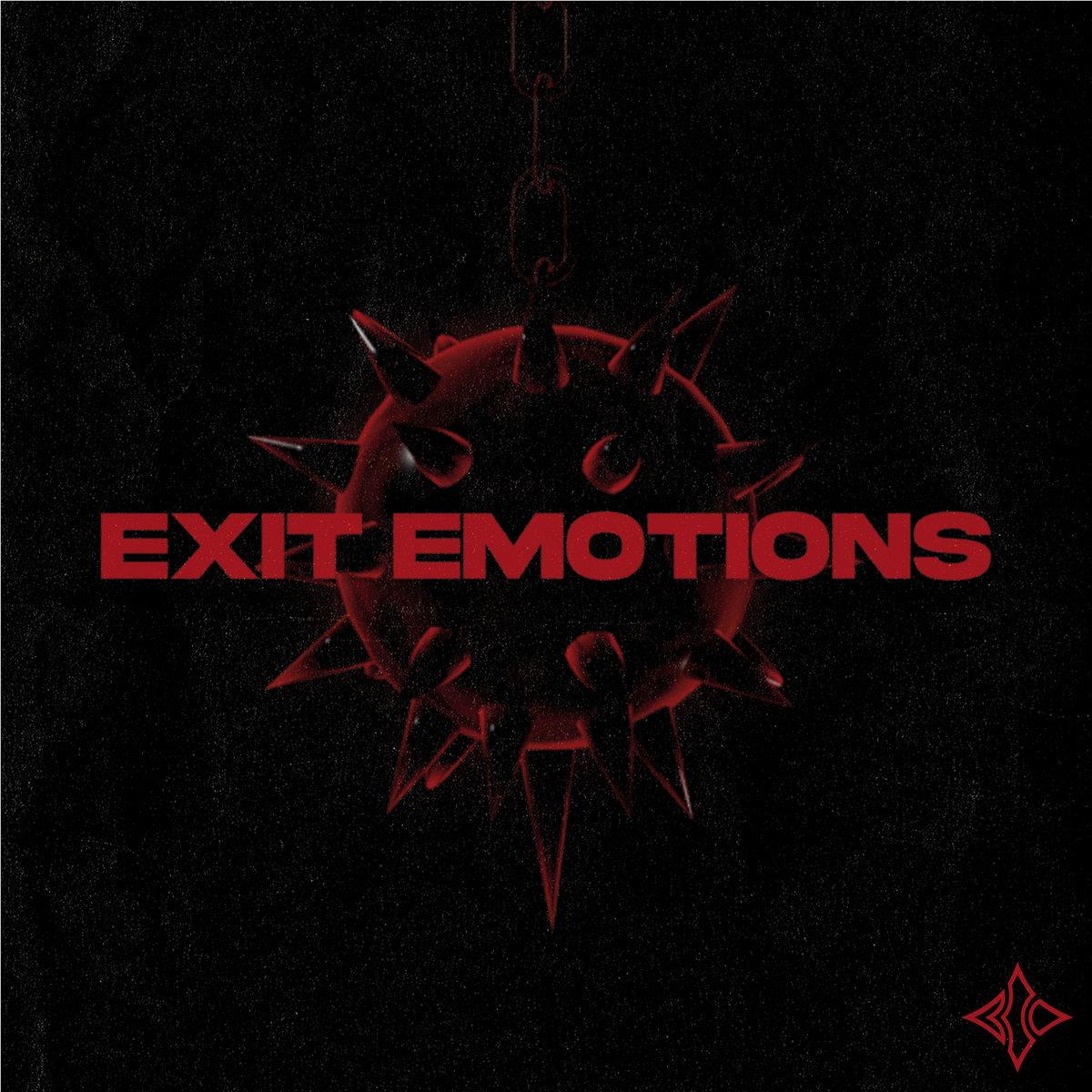 Exit Emotion's, By: Blind Channel