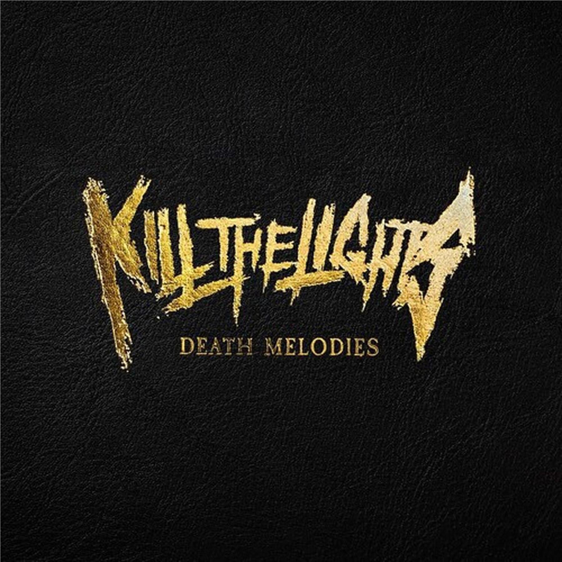 Death Melodies, By: Kill The Lights