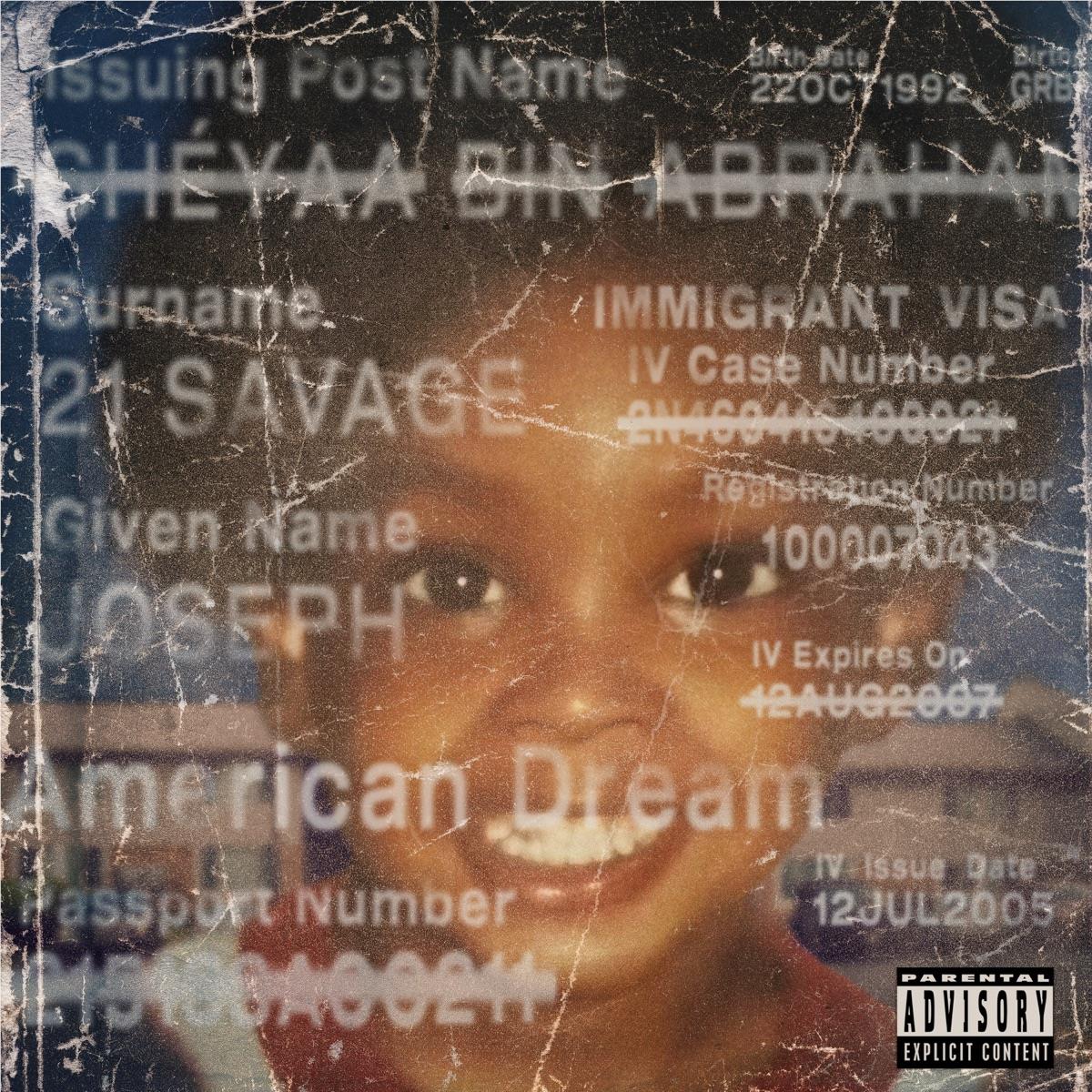 American Dream, By: 21 Savage