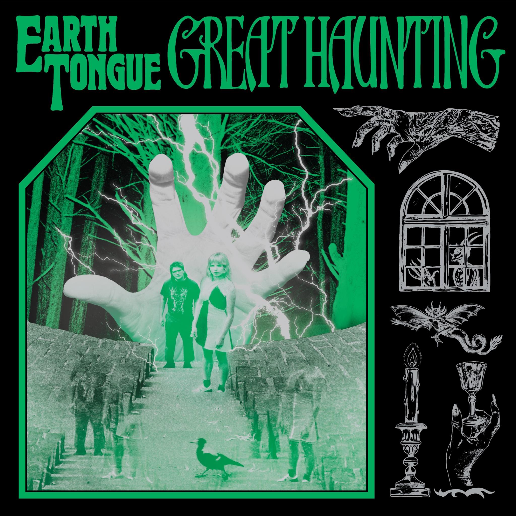 Great Haunting (Green Black Splattered Vinyl) - By: Earth Tongue