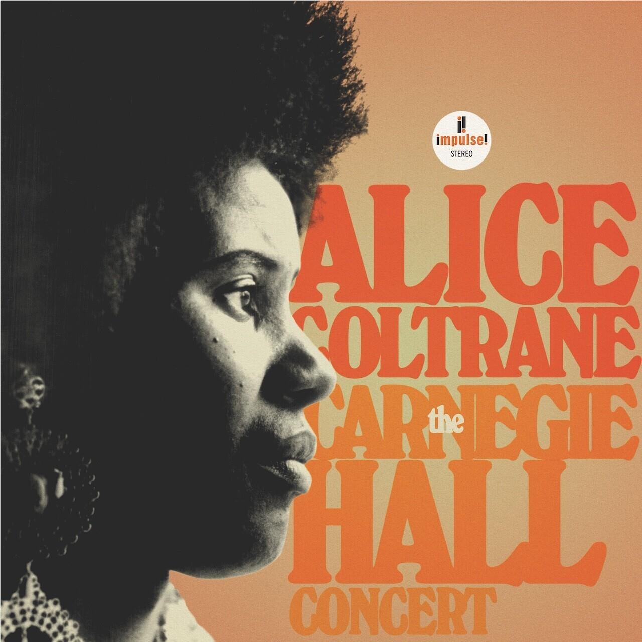 The Carnegie Hall Concert, By: Alice Coltrane