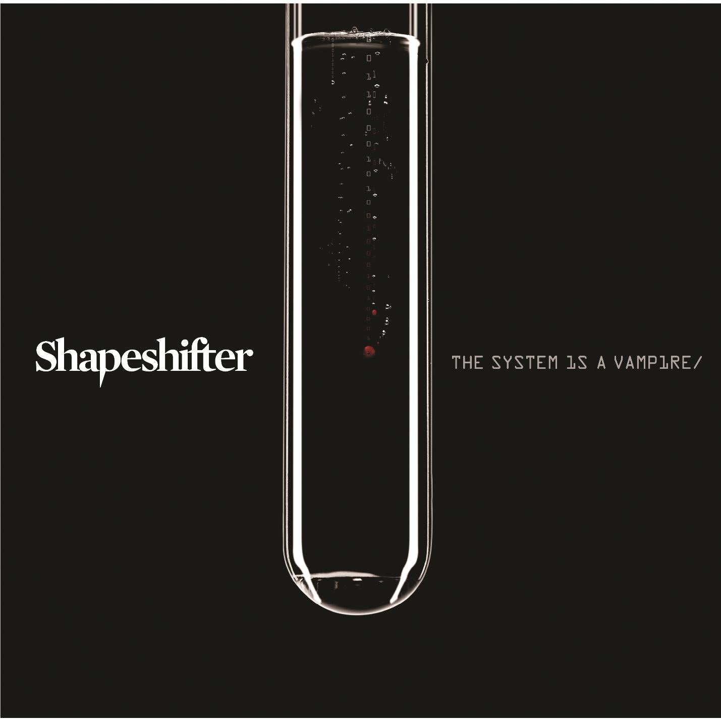 The System is a Vampire (Vinyl) - By: Shapeshifter