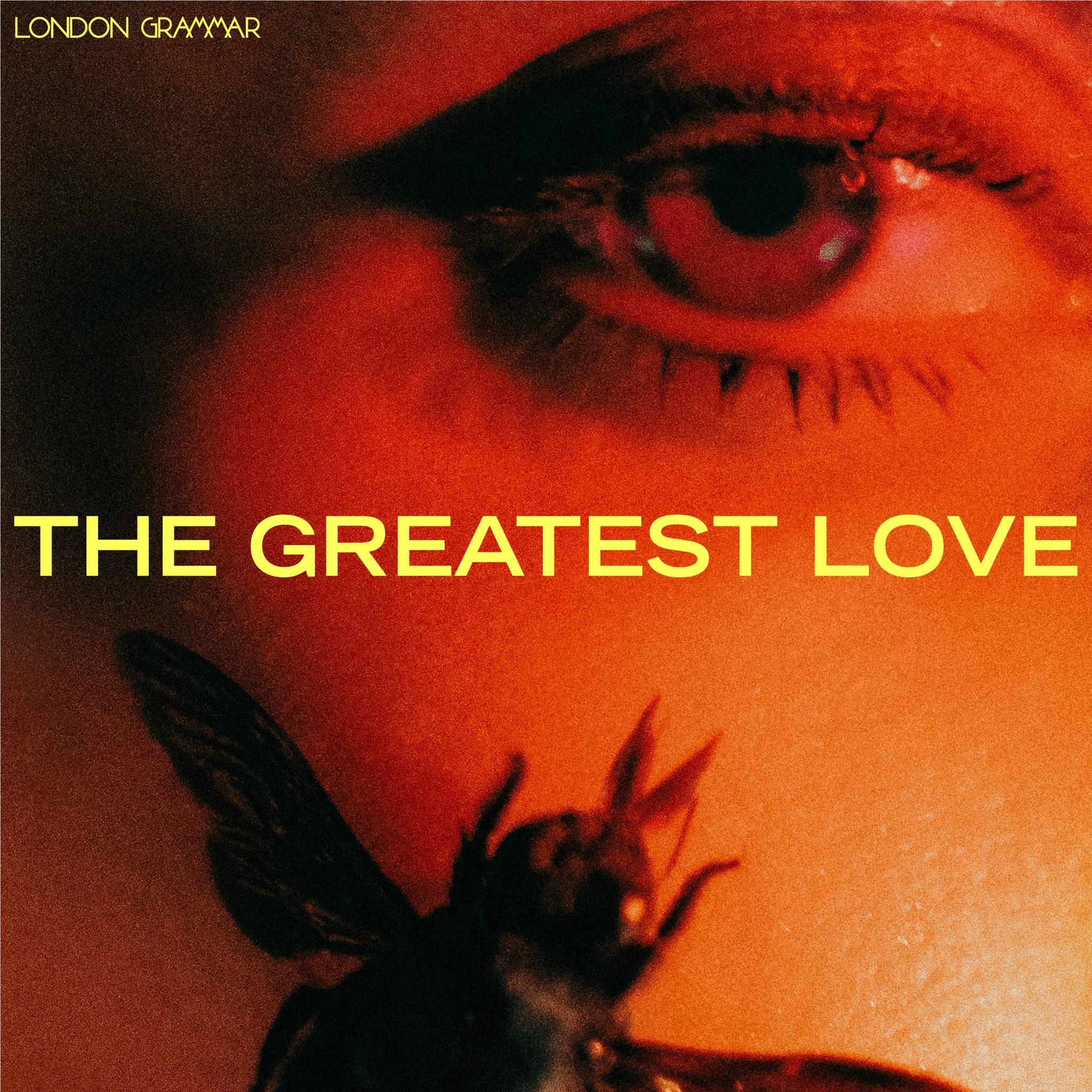 The Greatest Love (Vinyl) - By: London Grammar