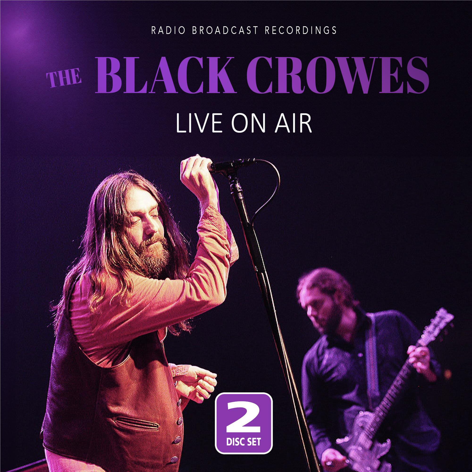 Live On Air, By: Black Crowes, The