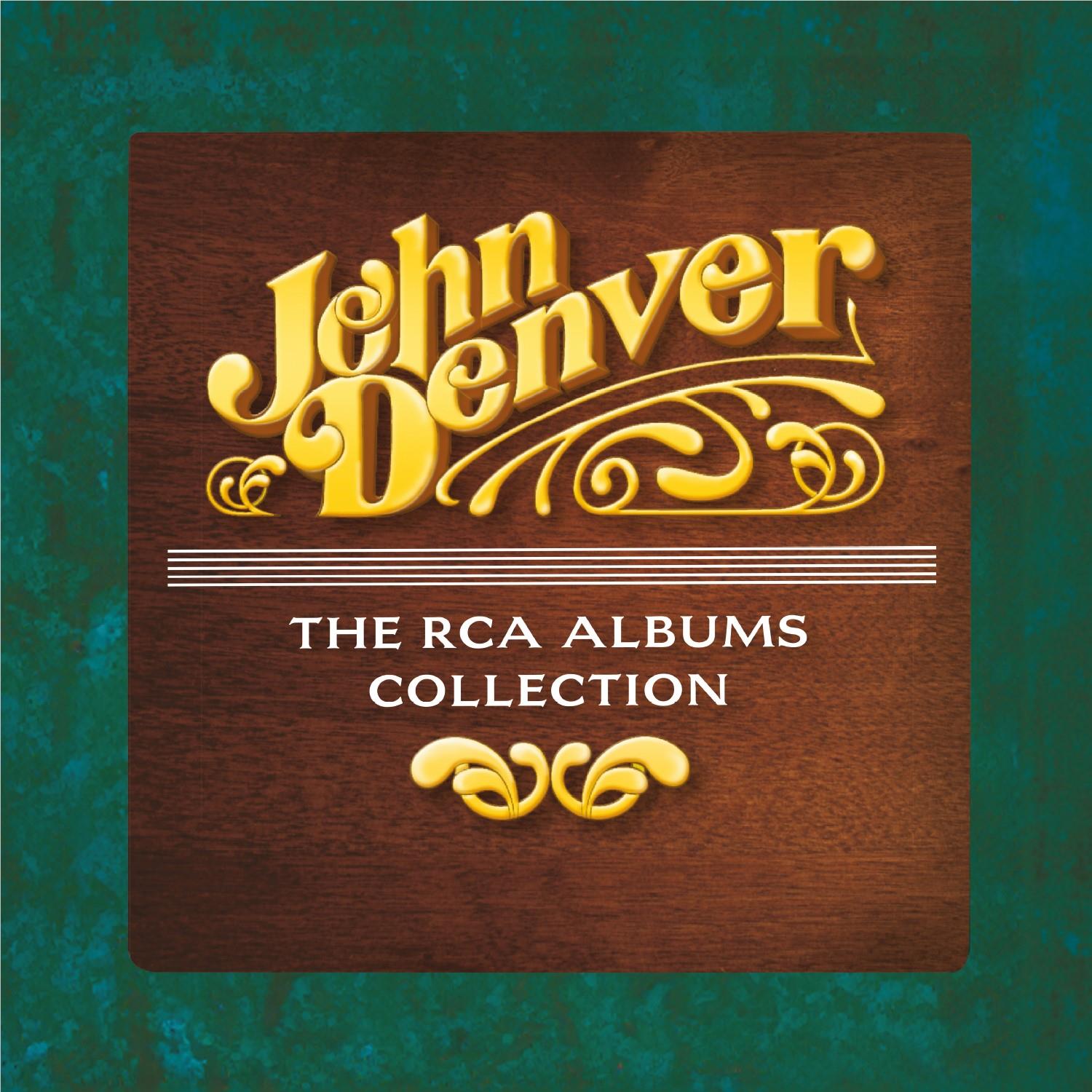 The RCA Albums Collection, By: John Denver