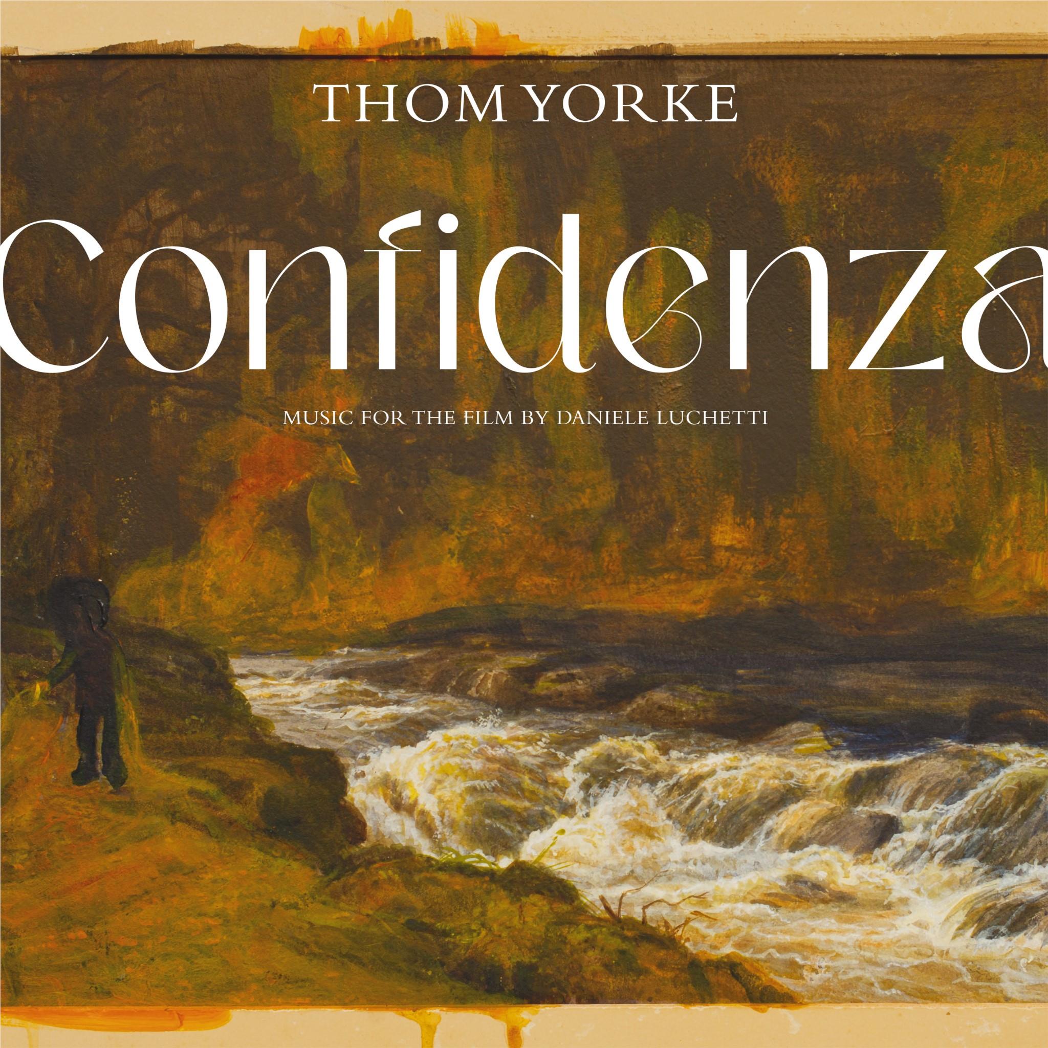 Confidenza: Music for the Film by Daniele Luchetti (Vinyl) - By:Thom Yorke