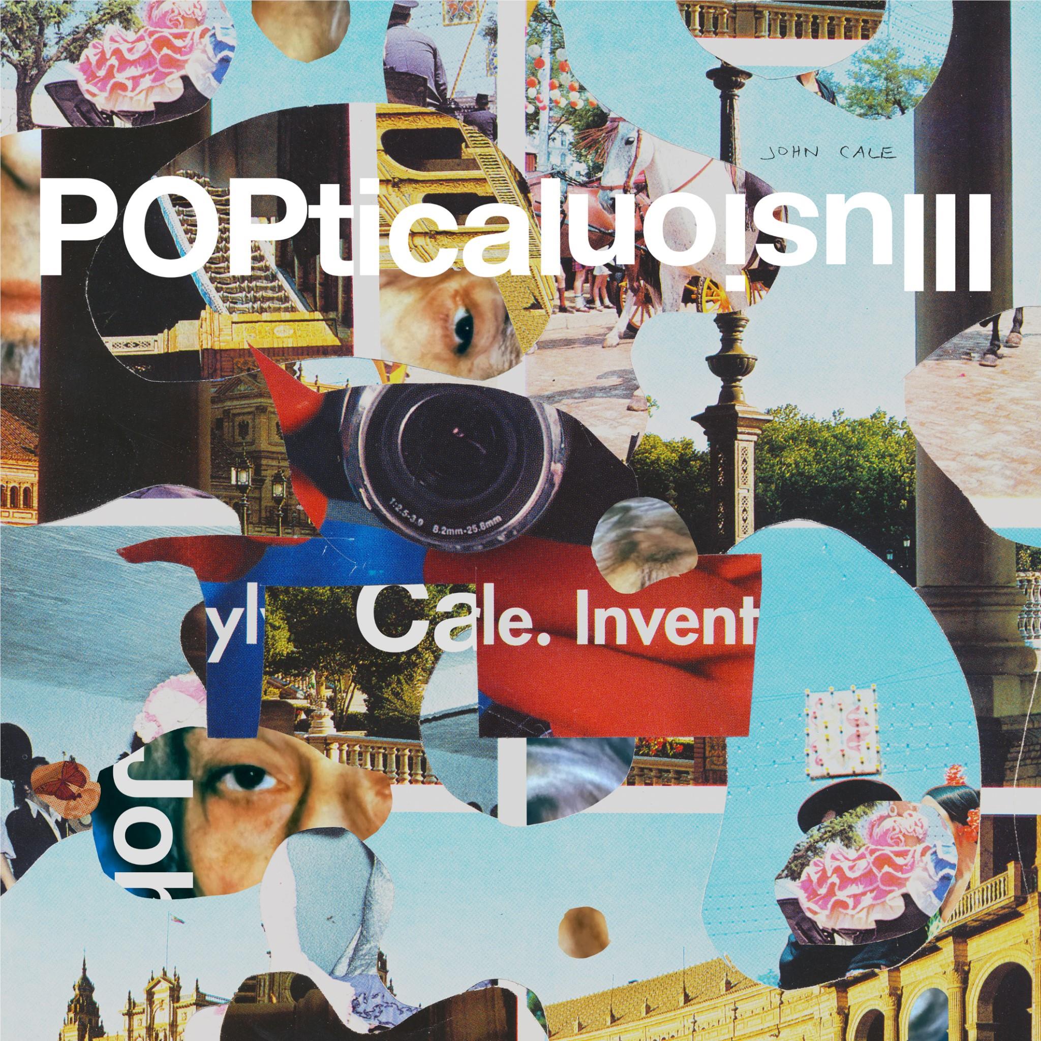 POPtical Illusion, By: John Cale