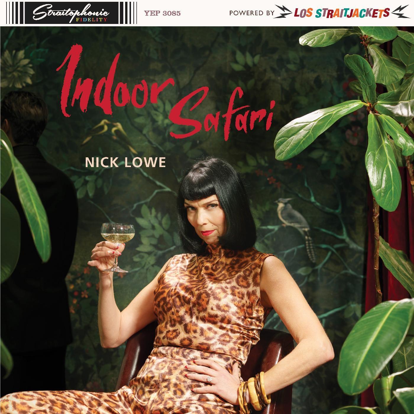 Indoor Safari, By: Nick Lowe