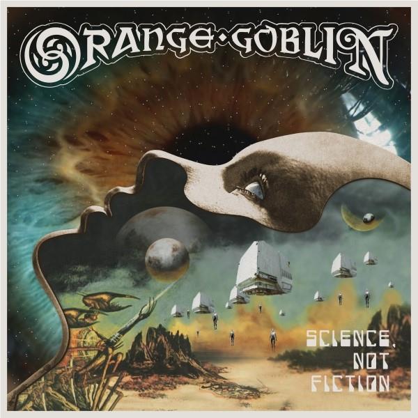 Science, Not Fiction (Vinyl) - By: Orange Goblin