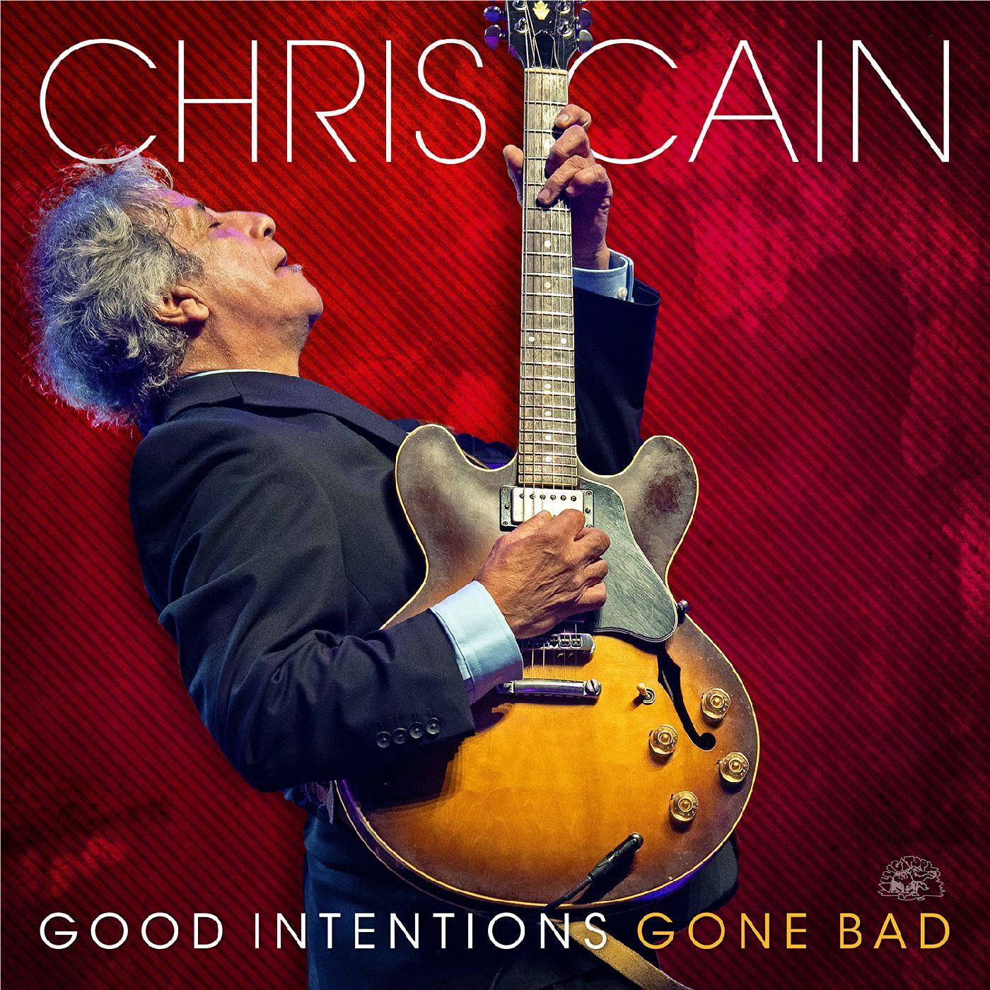 Good Intentions Gone Bad, By: Chris Cain