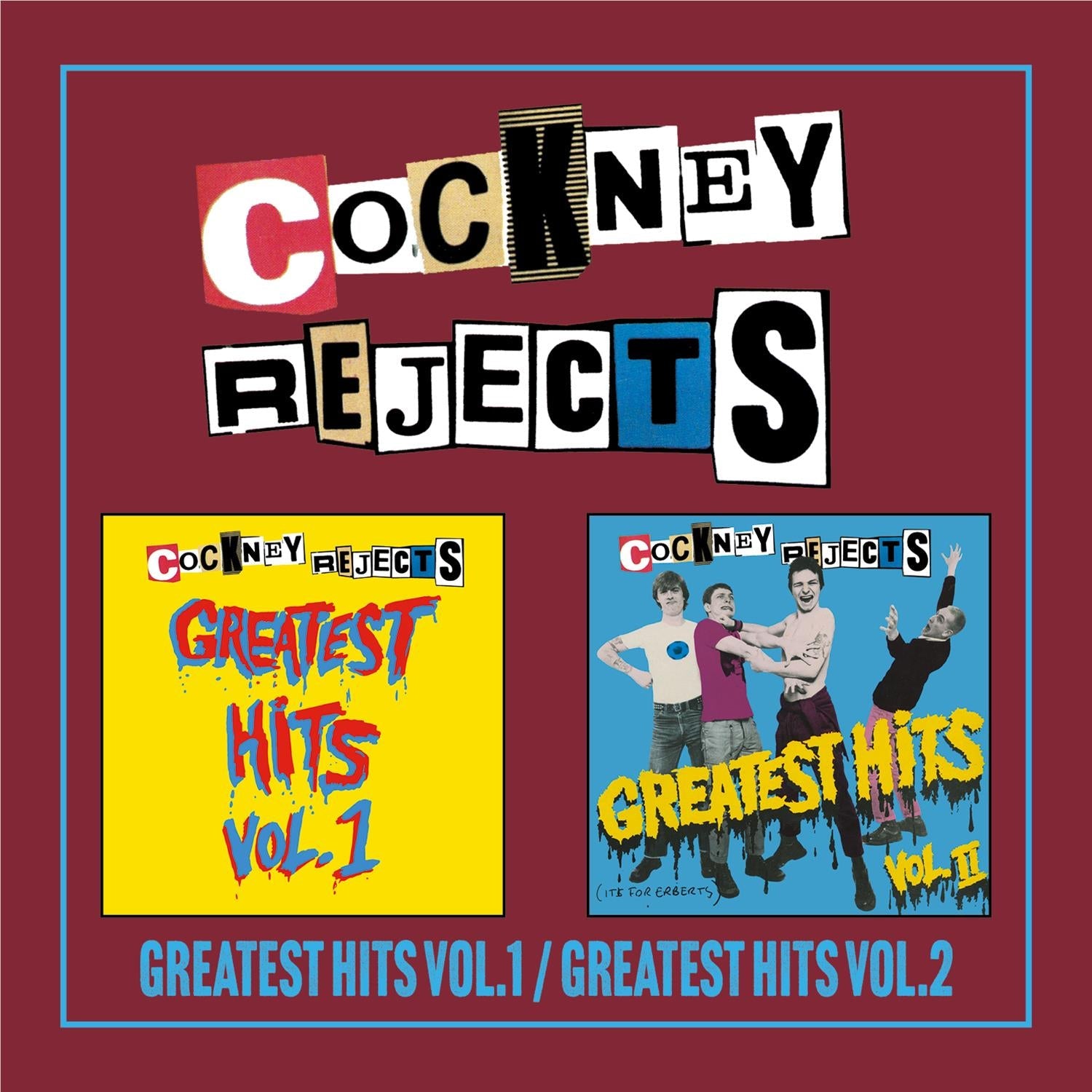 Greatest Hits Volume 1 & 2, By: Cockney Rejects