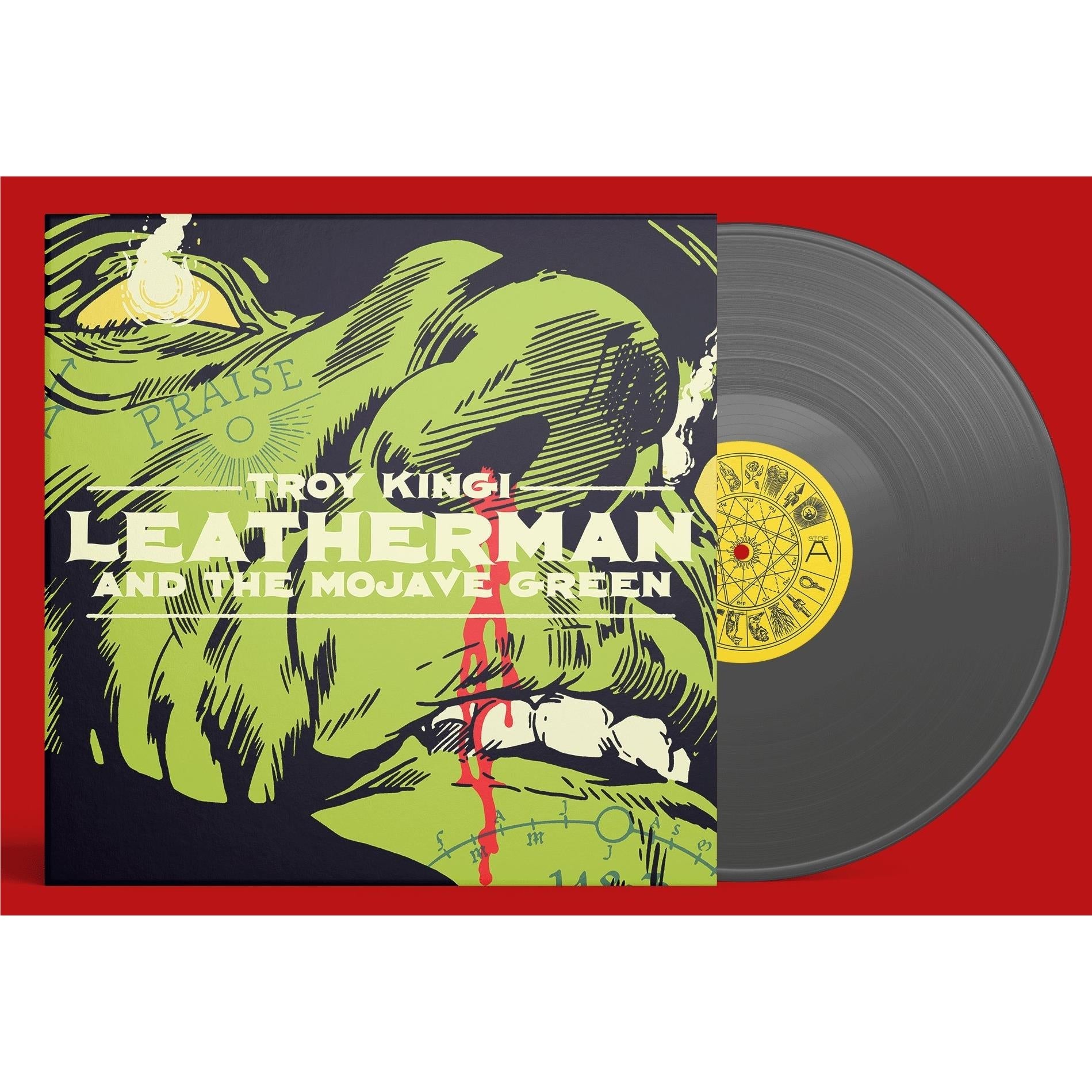 Leatherman and the Mojave Green (Vinyl) - By: Troy Kingi