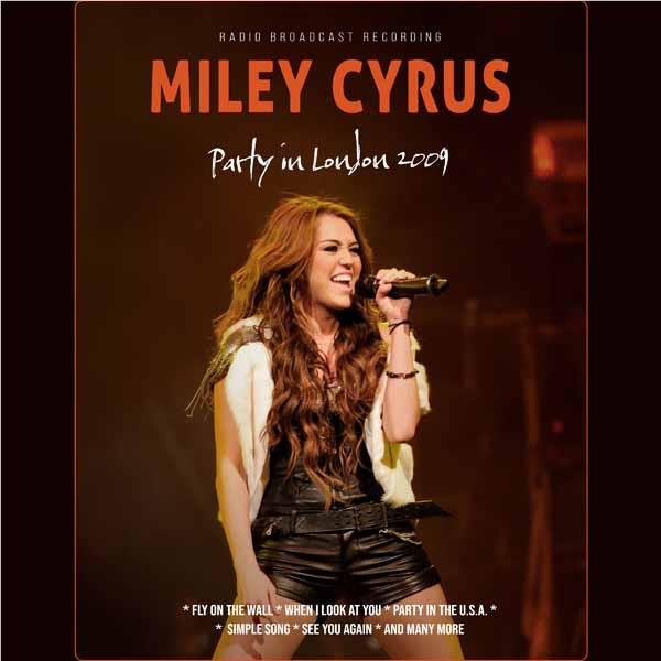 Party In London 2009, By: Miley Cyrus
