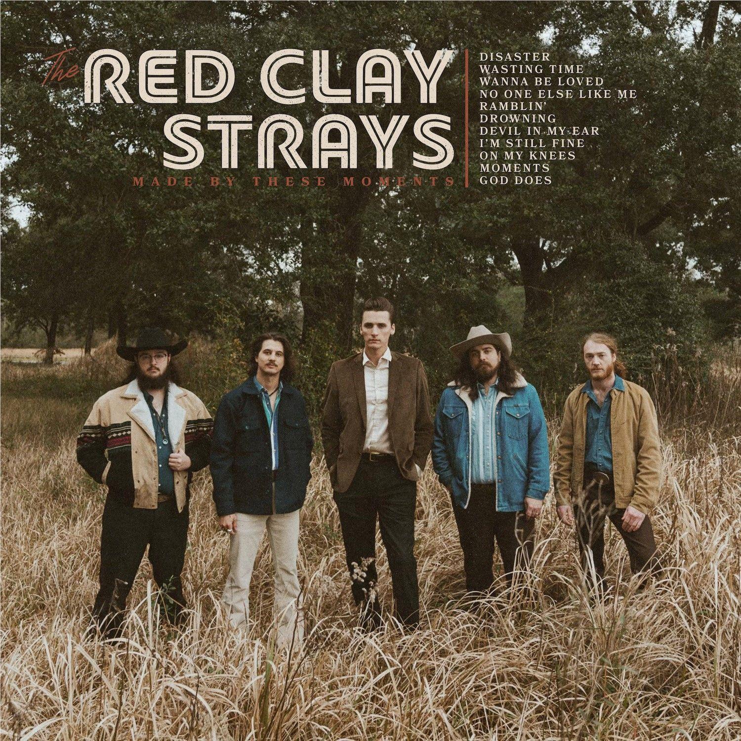 Made By These Moments (Opaque Gold Vinyl) - By: The Red Clay Strays