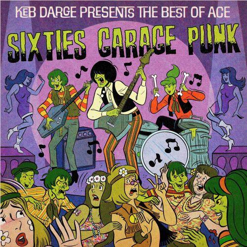 Keb Darge Presents The Best Of Ace Sixties Garage Punk (Vinyl) - By: Various Artists