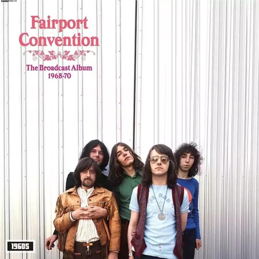 The Broadcast Album 1968-1970 (vinyl) - By: Fairport Convention