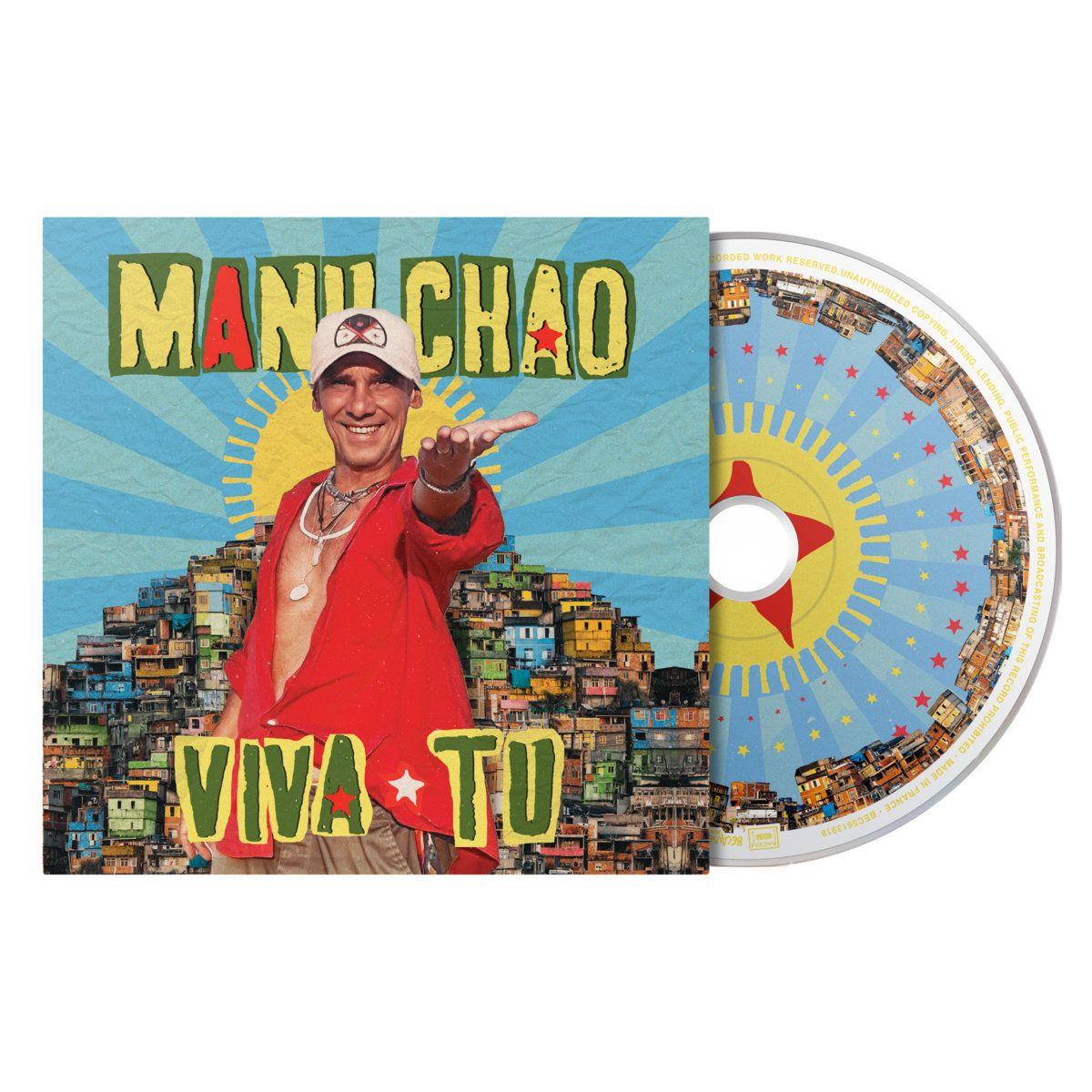 Viva Tu, By: Manu Chao