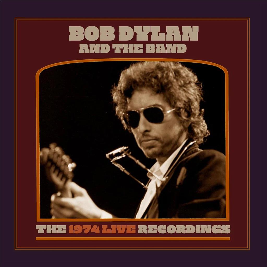 The 1974 Live Recordings, By: Bob Dylan