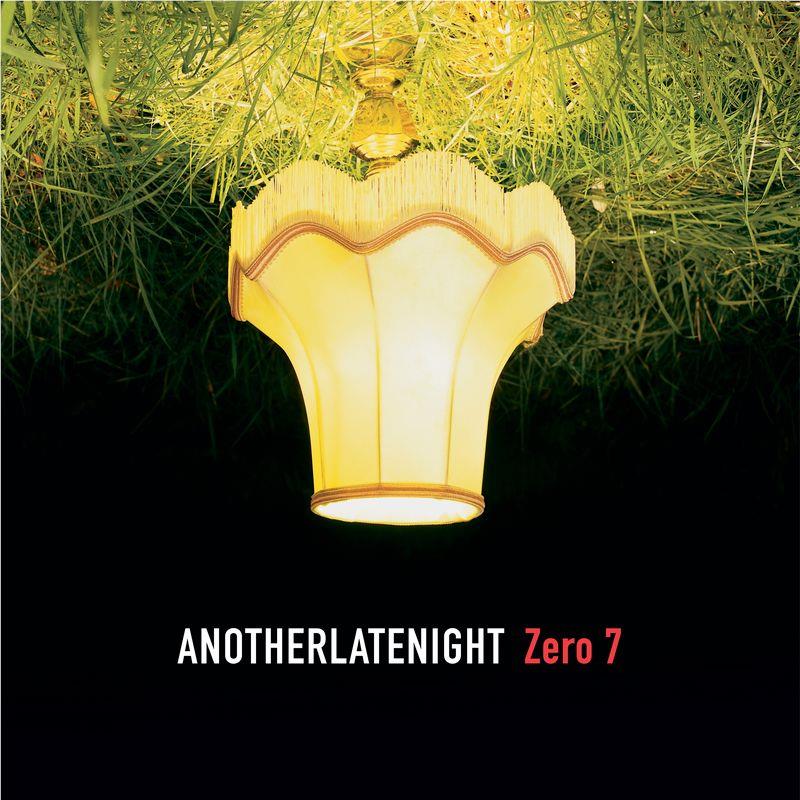 Another Late night (Vinyl) - By: Zero 7