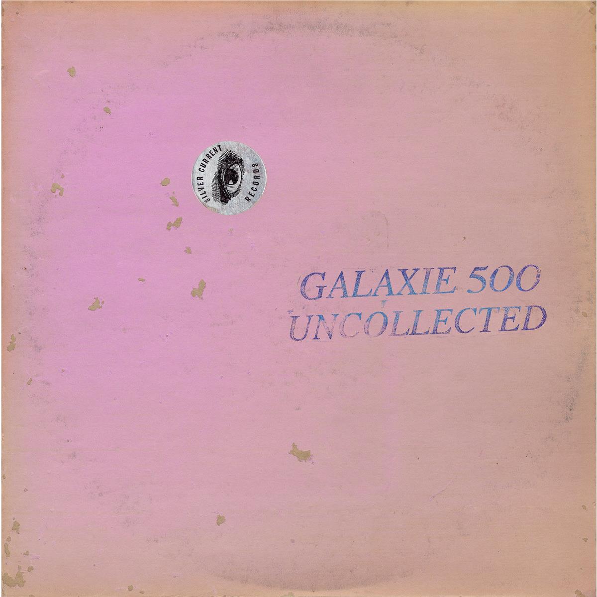 Uncollected Noise New York ’88-’90, By: Galaxie 500