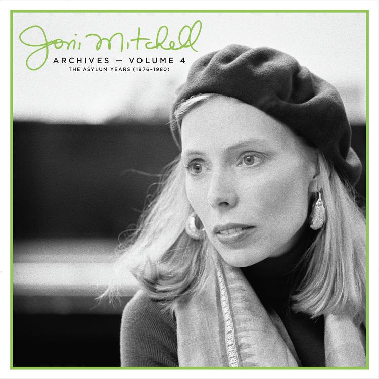Joni Mitchell Archives, Vol. 4: The Asylum Years (1976-1980),  By: Joni Mitchell
