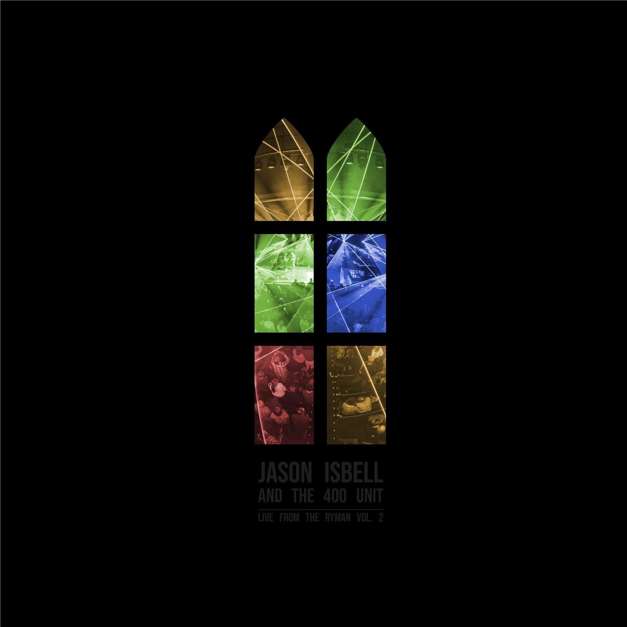 Live from the Ryman, Vol. 2,  By: Jason Isbell And The 400 Unit