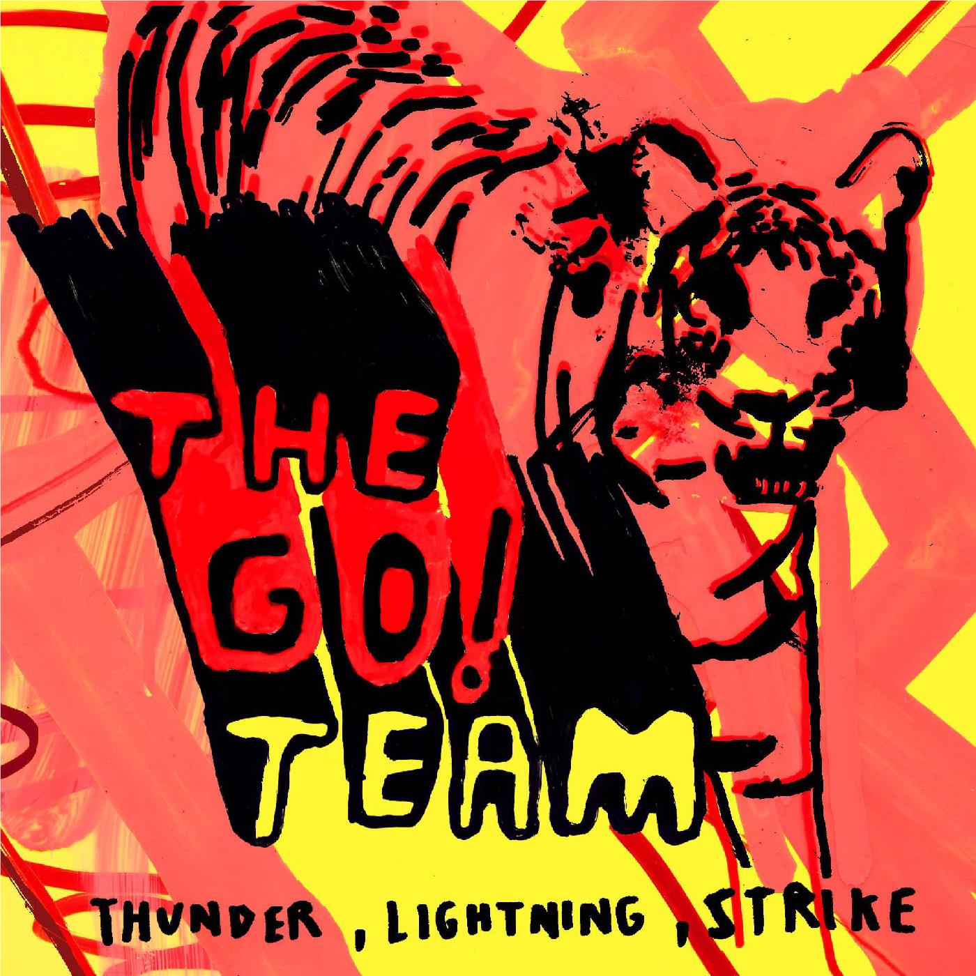 Thunder Lightning Strike, By: The Go! Team