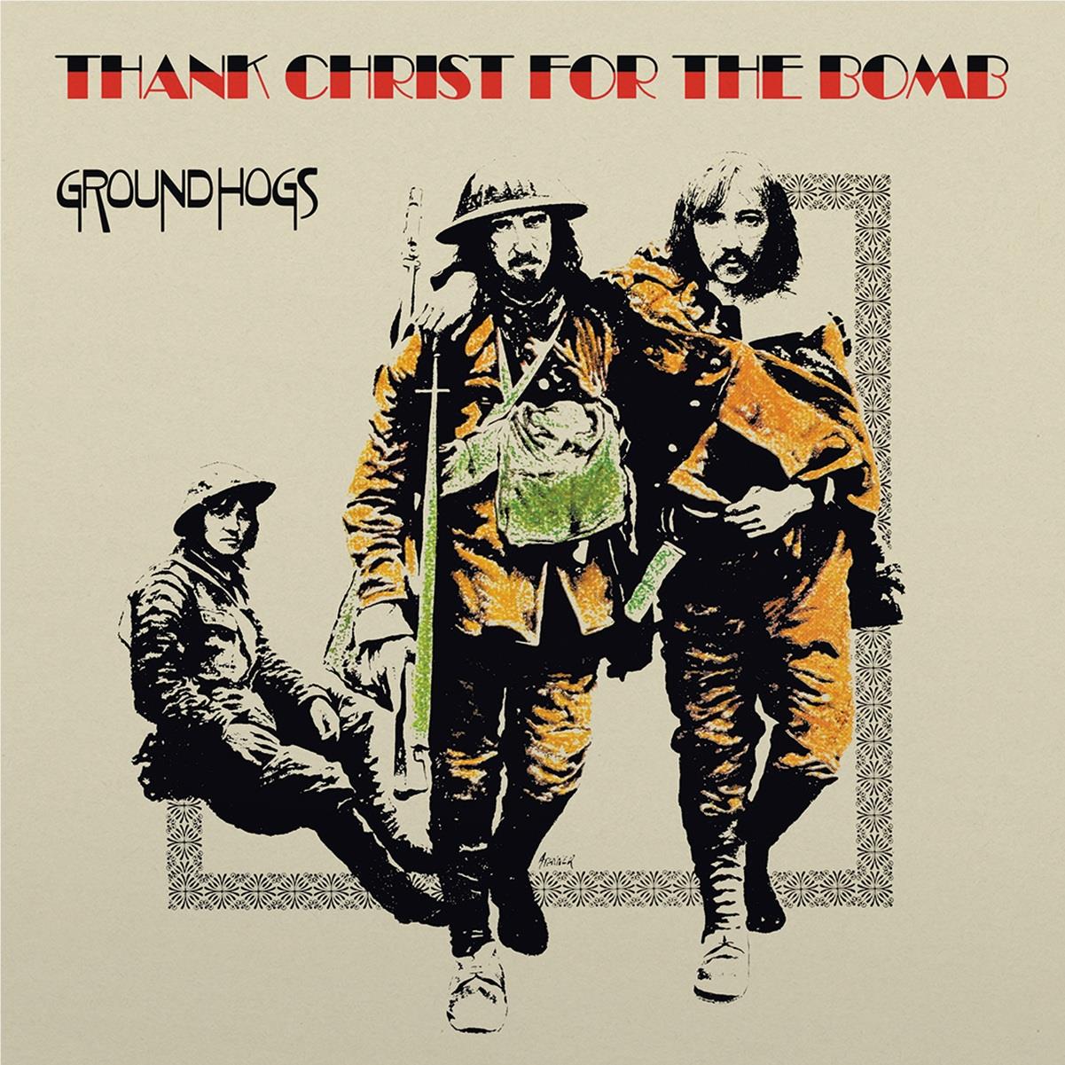 Thank Christ For The Bomb (Gold Vinyl) - By: The Groundhogs