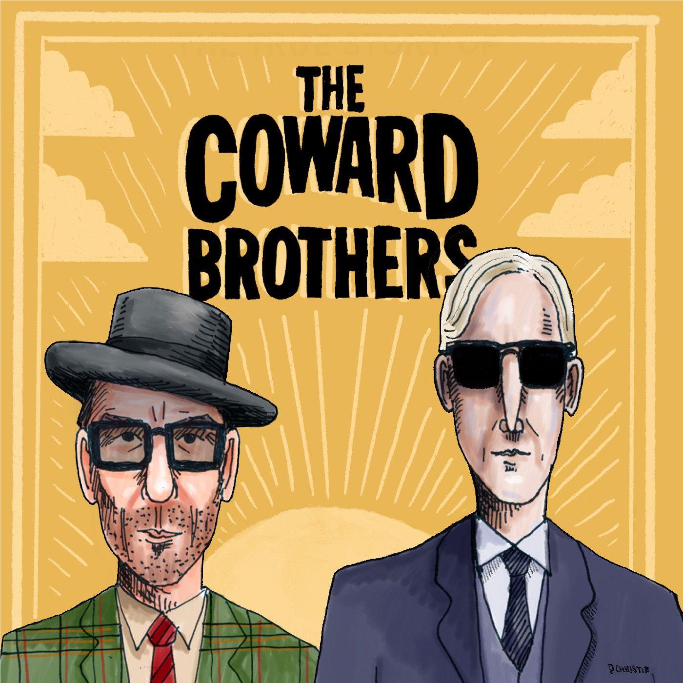 The Coward Brothers, By: The Coward Brothers