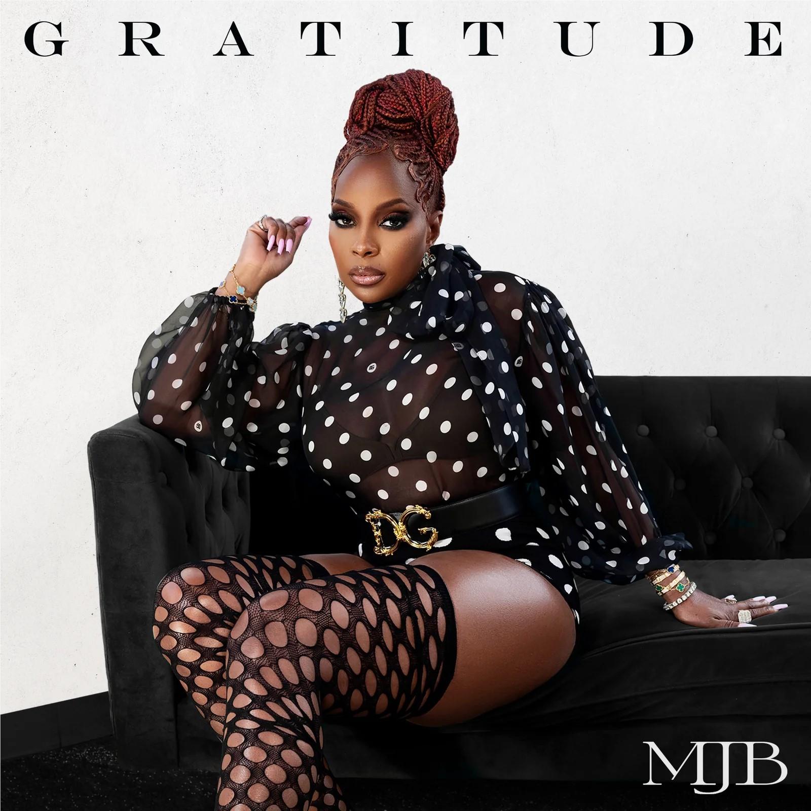 Gratitude, By: Mary J Blige