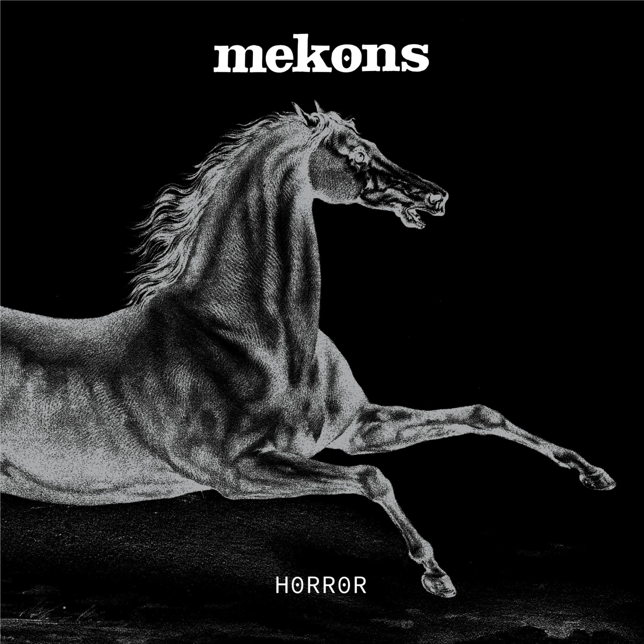 Horror, By: Mekons
