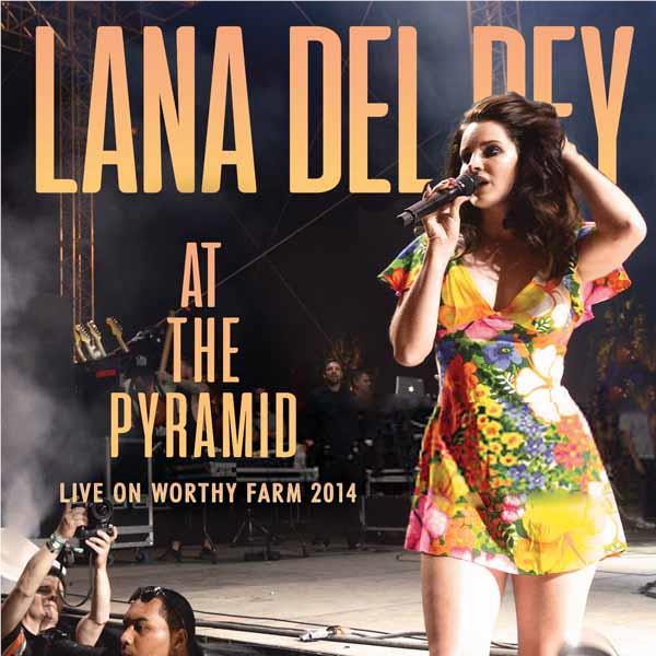 At The Pyramid, By: Lana Del Rey