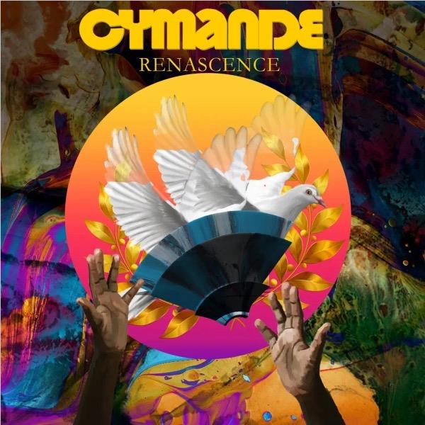 Renascence, By: Cymande