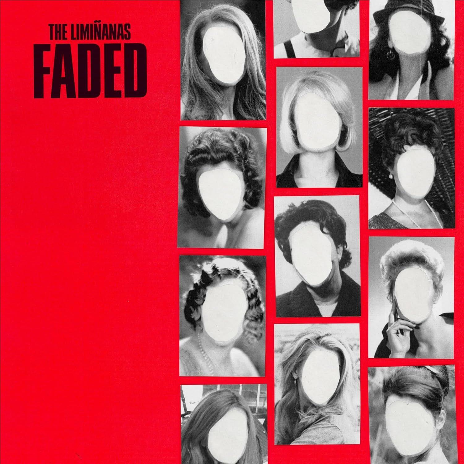 Faded, By: The Liminanas