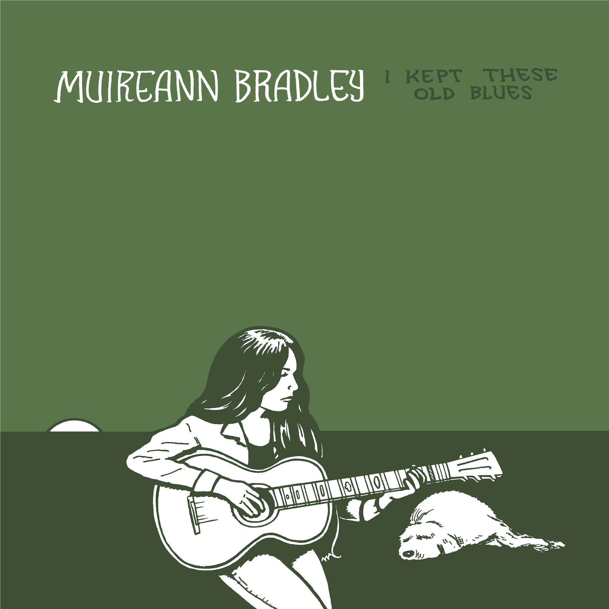 I Kept These Old Blues, By: Muireann Bradley