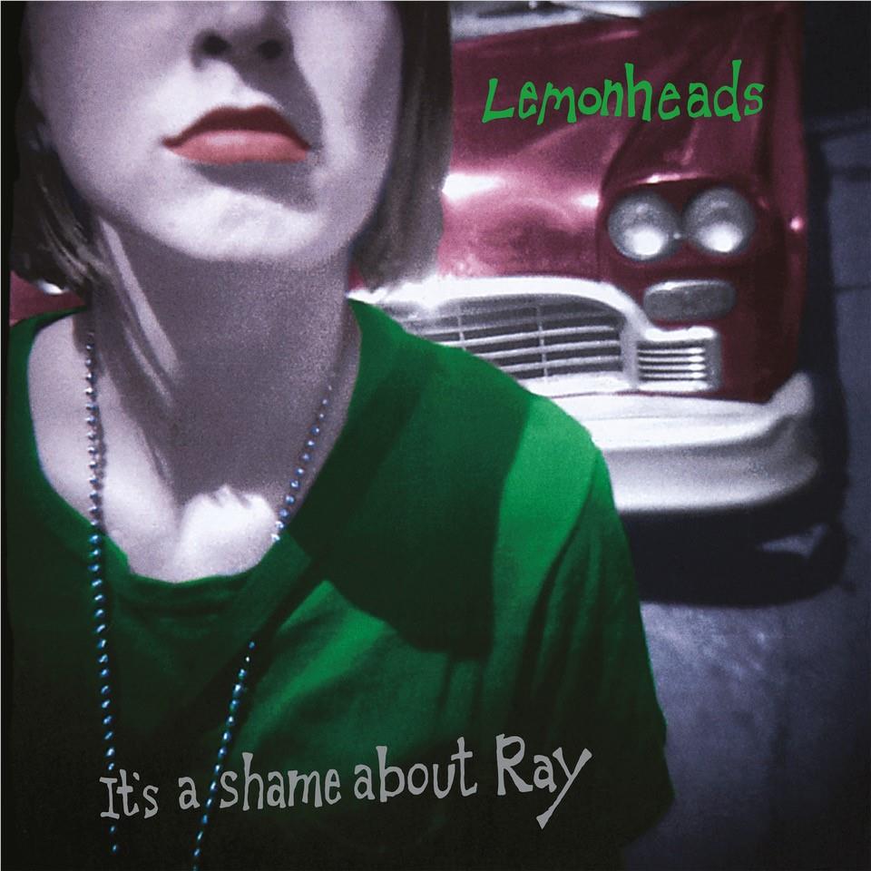 It's A Shame About Ray (30th Anniversary Edition Vinyl) - By: The Lemonheads