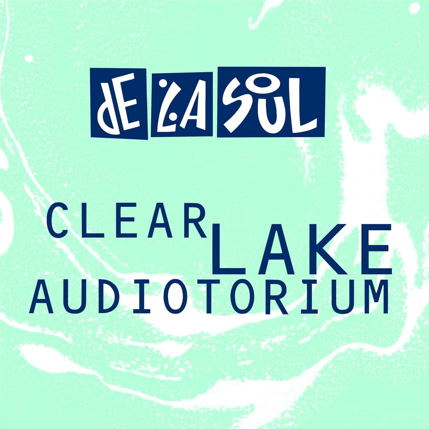 Clear Lake Audiotorium (EP), By: De La Soul