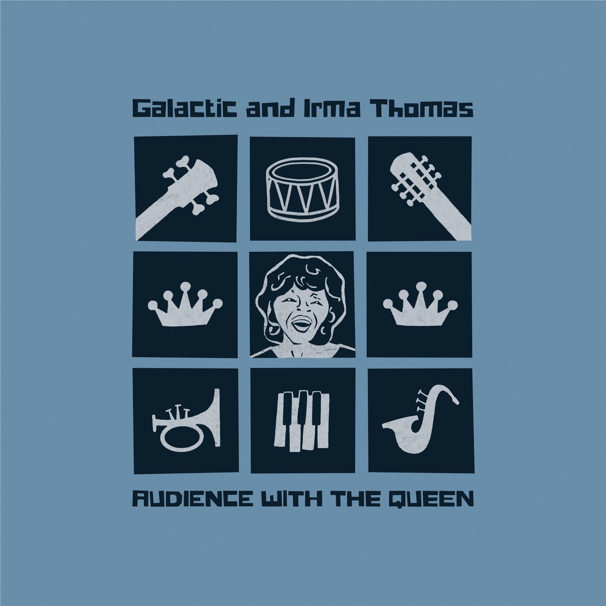 Audience With The Queen, By: Galactic And Irma Thomas