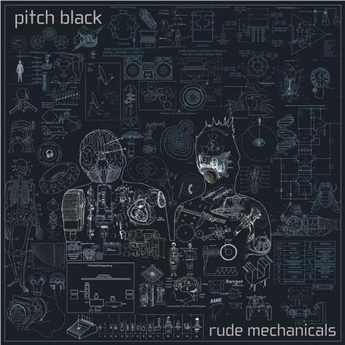 Rude Mechanicals 2LP - By: Pitch Black
