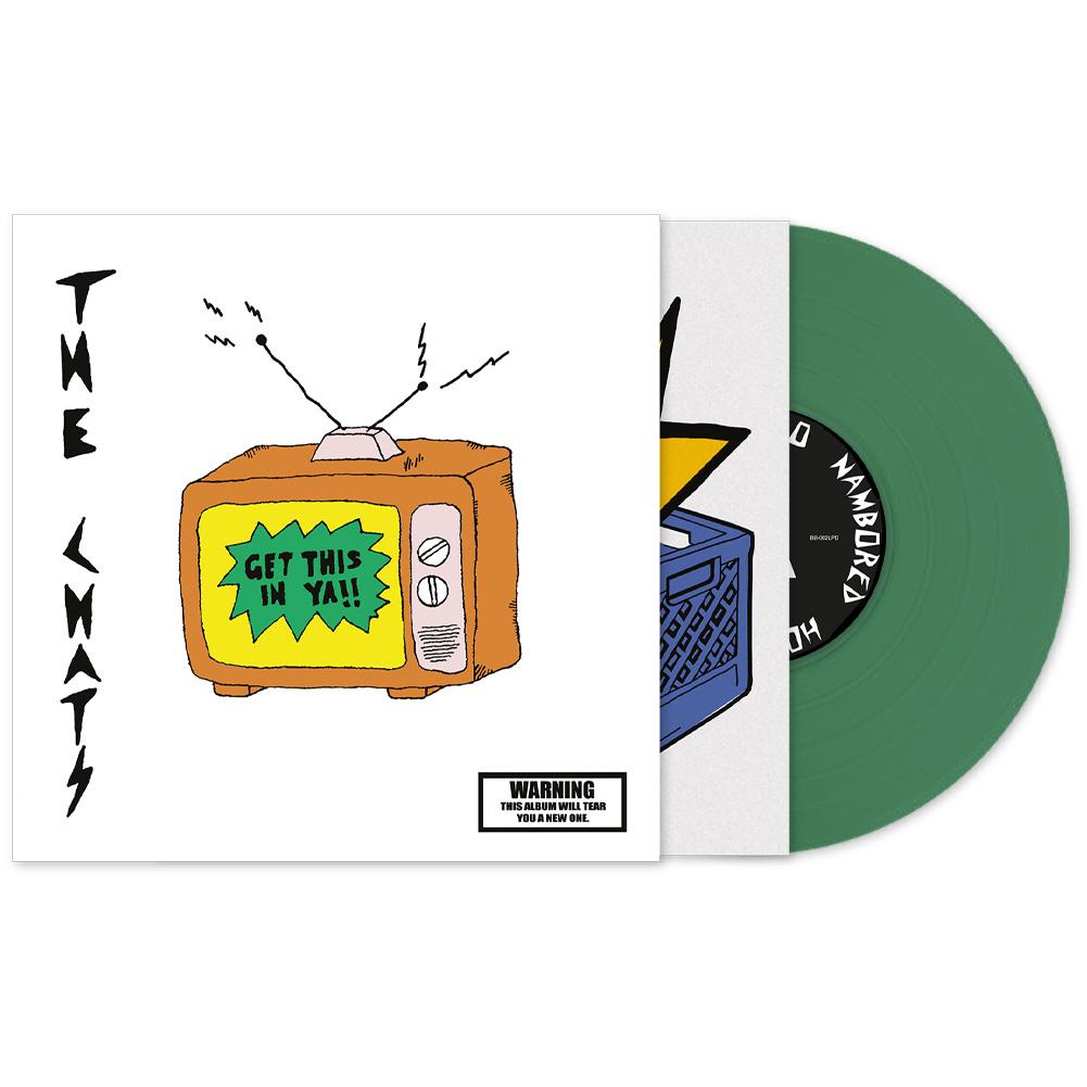 Get This In Ya (Mull Green Vinyl) - By:The Chats